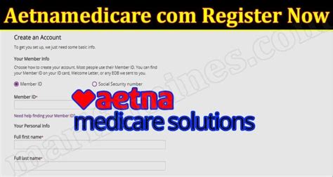 Please fill in the information fields below exactly how they appear on your Health Plan Member card. . Aetnamedicare com register now